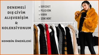 DENEMELİ DIŞ GİYİM ALIŞVERİŞİM & KOLEKSİYONUM