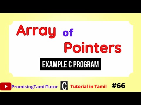 An Array of pointers in C| Accessing Array Elements using Pointers| Print Array using Pointers|Tamil