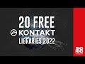 20 Free KONTAKT Libraries for 2022