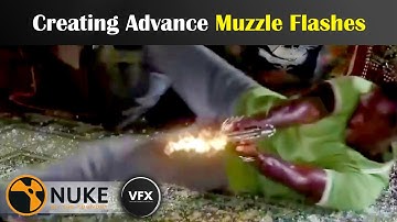Nuke Compositing Creating Advance Muzzle Flashes Tutorial | VFX | VisualFX_Explorers