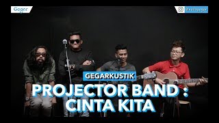 Projector Band - Cinta Kita (LIVE) chords