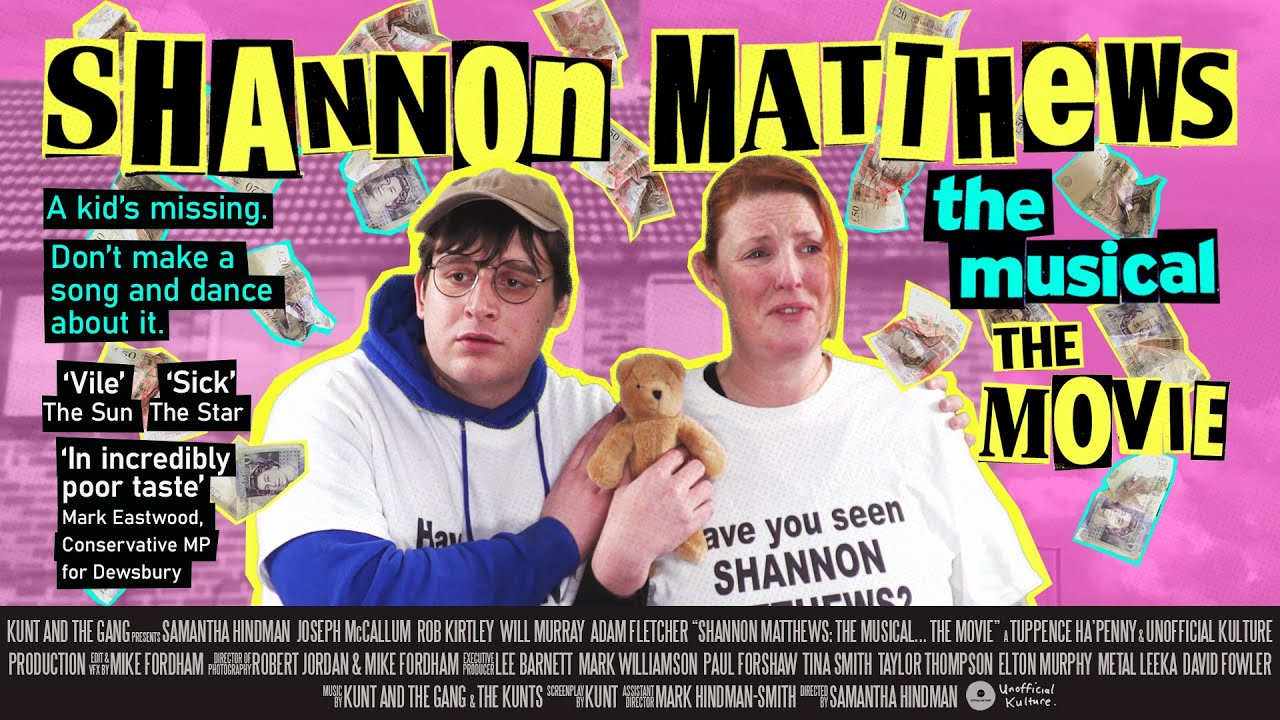 Shannon Matthews: The Musical... The Movie (Full Movie - Official)