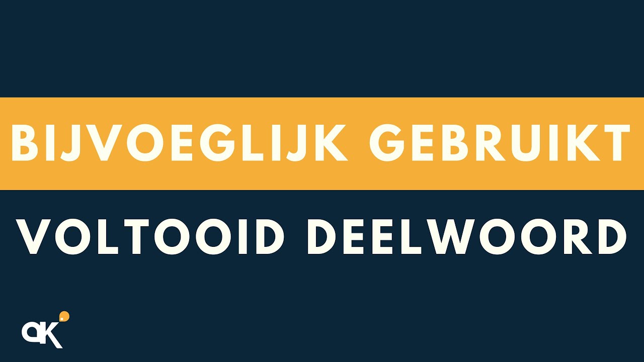 Bijvoeglijk gebruikt voltooid deelwoord