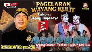 LIVE PAGELARAN WAYANG KULIT WETONAN NANGGAP KI MPP BAYU AJI, BAGONG GLONDOR, SADI BEI#jelasgoyang