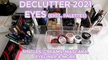 MAKEUP DECLUTTER 2021 // Eyes: single eyeshadows, creams, liquids, eyeliners, mascara & more