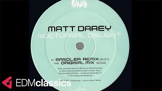 Matt Darey - Nocturnal Delight (Sandler Remix) (2004)