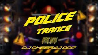 POLICE TRANCE | 2025 PVT REMASTER | DJ DHEERAJ DDP
