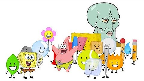 BFDI portrayed by spongebob (read description)