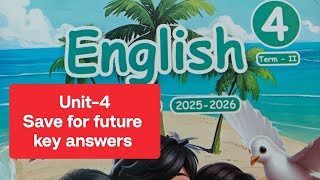 4th std Term-2 English workbook Unit-4 Save for future Key answers.....2025-26