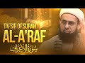 Tafsir Of Surah Al A Raf Dr Mufti Abdur Rahman Ibn Yusuf Mangera