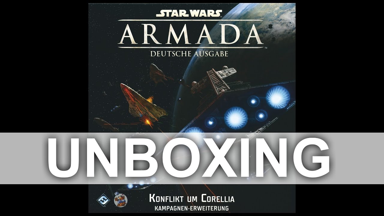 Star Wars Armada: Konflikt um Corellia - Unboxing - The Corellian Conflict