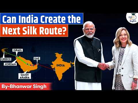Can India build the next Silk Route? Modi-Meloni Big Europe Plan Explained! | StudyIQ IAS English