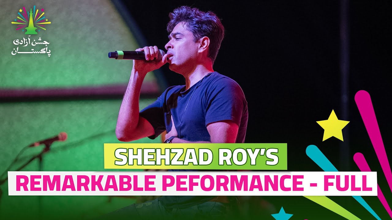Shehzad Roy's Remarkable Performance - Full