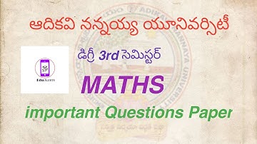 AKNU Degree 3rd semester MATHS Important questions paper || Edu Alerts ||