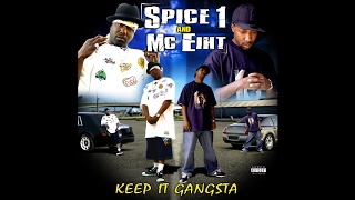 Spice 1 &amp; MC Eiht -  You Don&#39;t Know, Who I Know