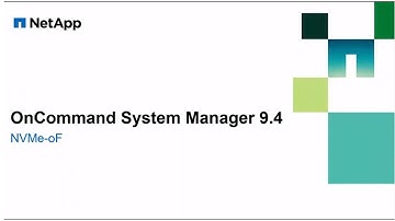 Configure and Manage NVMe using OnCommand System Manager 9.4