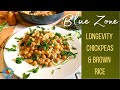 Longevity Chickpeas &amp; Brown Rice | The BLUE ZONES Diet Made Tasty