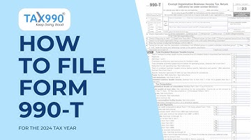 How To File Form 990-T For 2024