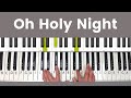 Oh Holy Night Piano Tutorial and Chords