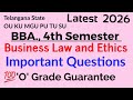 Business  Law and Ethics | Important  Questions |  BBA., 4th Semester | OU KU MGU PU TU SU