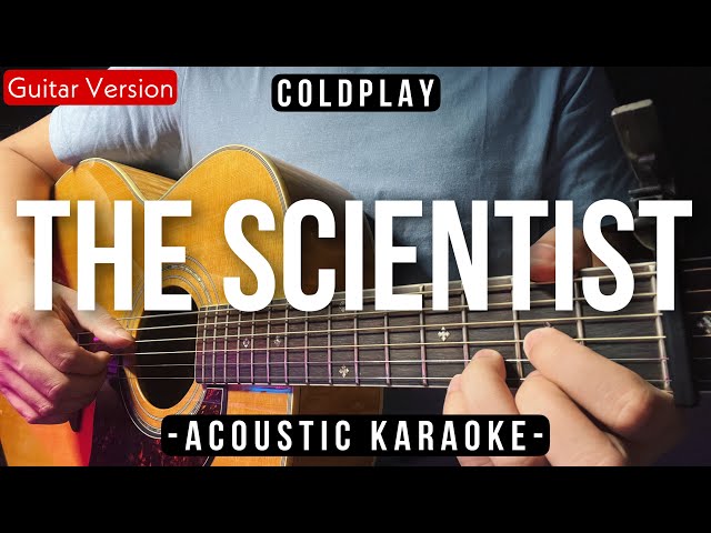 The Scientist (Karaoke Acoustic) - Coldplay (HQ Audio) class=