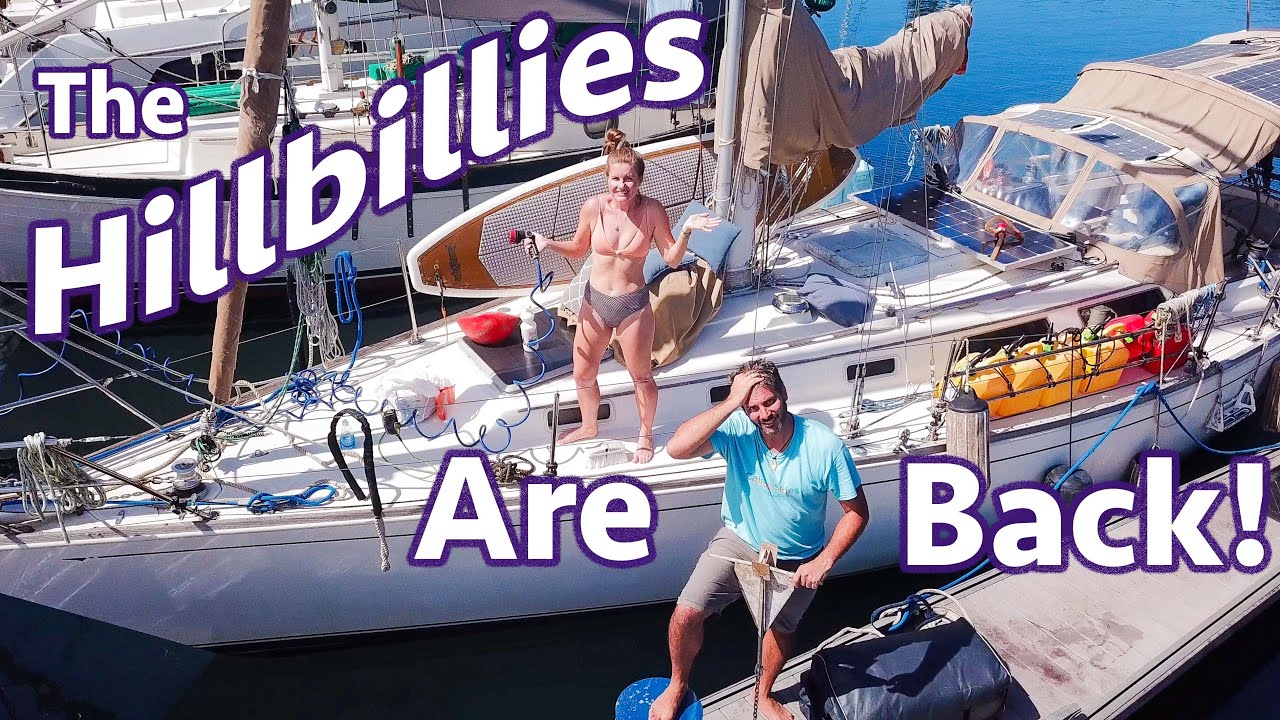 The Sailing Hillbillies are Back! How did our boat survive 4 months of tropical storage!?  Ep. 117