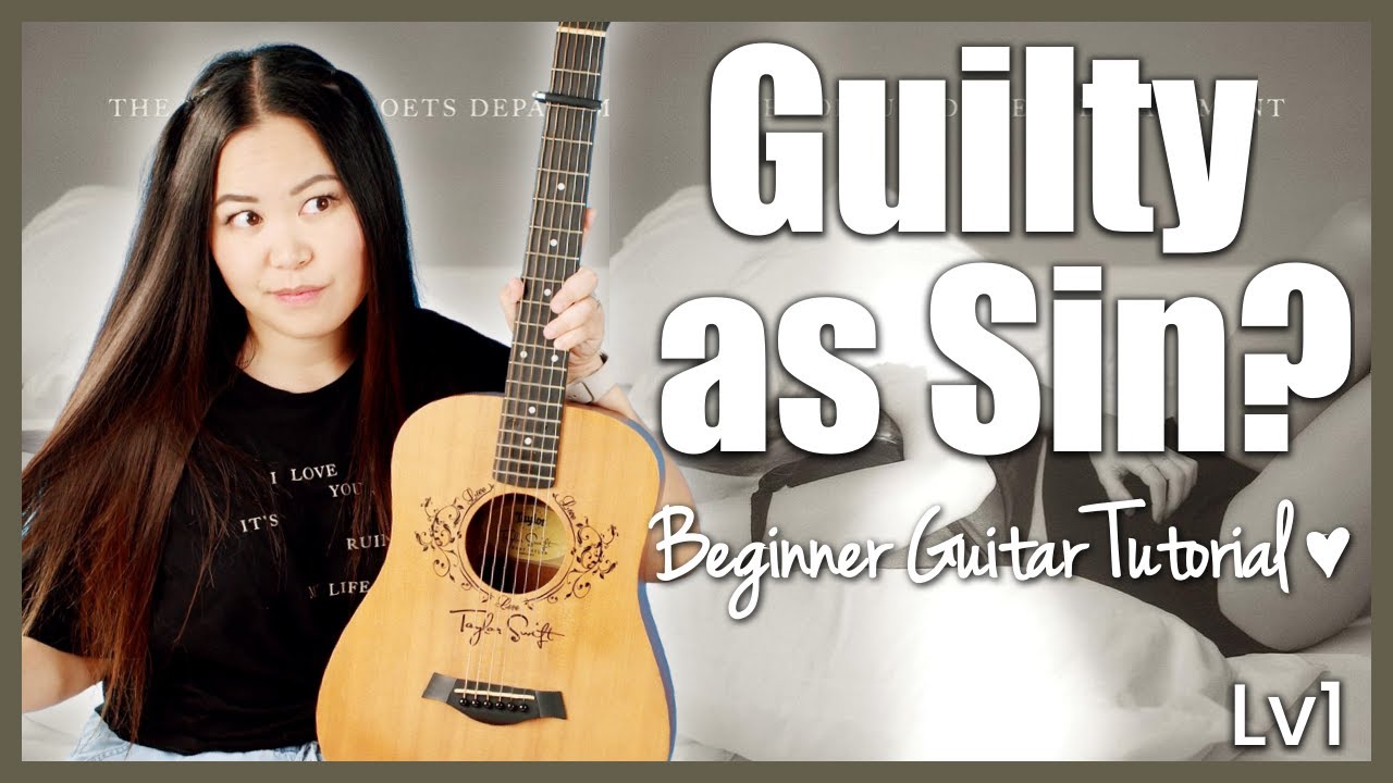 Guilty as Sin? 🤍 Taylor Swift EASY Guitar Tutorial Beginner Lesson | Chords, Strumming & Play-Along!