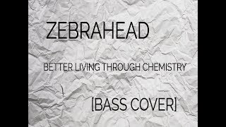 Watch Zebrahead Better Living Through Chemistry video