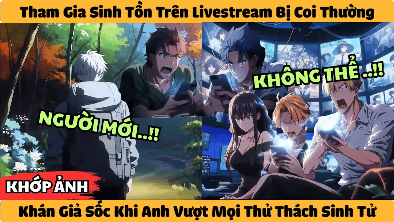 Tham Gia Sinh Tồn Trên Livestream Bị Coi Thường - Khán Giả Sốc Khi Anh Vượt Mọi Thử Thách Sinh Tử!!