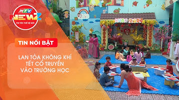 KHÔNG KHÍ TẾT CỔ TRUYỀN LAN TỎA TẠI CÁC TRƯỜNG HỌC