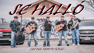 Los Del North Texas - SE HALLÓ [Official Video]