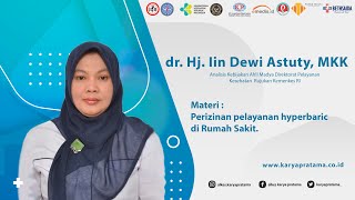 ''SEMINAR AMAZING BENEFIT HYPERBARIC dr. Hj. Iin Dewi Astuty, MKK