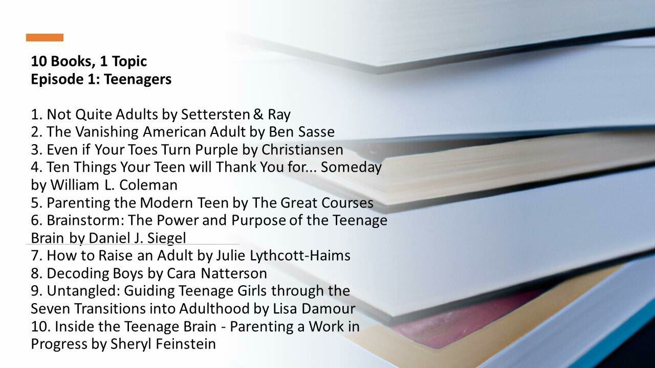 Insider Tips for Understanding Teenagers: Highlights from 10 Must-Read Books - Ep. 0001