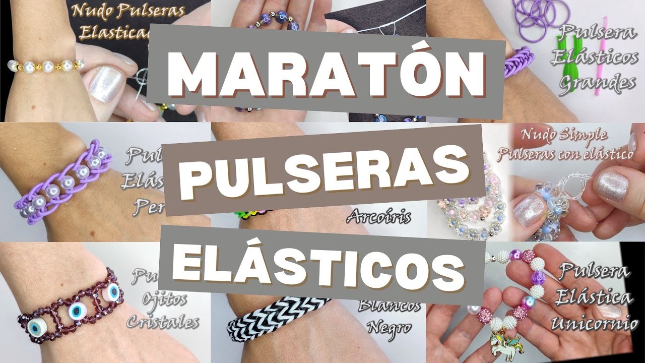 🤩PULSERAS DE ELÁSTICOS🙋‍♀️ Maratón de videos antiguos del canal. Curso de bisutería