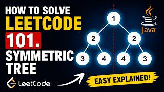 How to solve java leet code problem [101. Symmetric Tree] {Java Tutorial beginners}