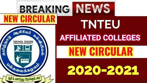 TNTEU NEW CIRCULAR: AFFILIATED COLLEGES IMPORTANT