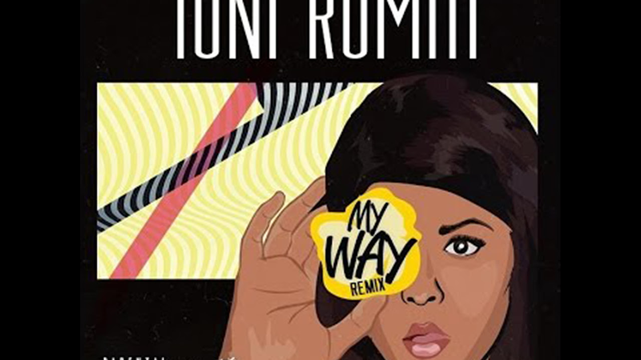 Toni Romiti  My Way Remix Ft Drake  TrillGates