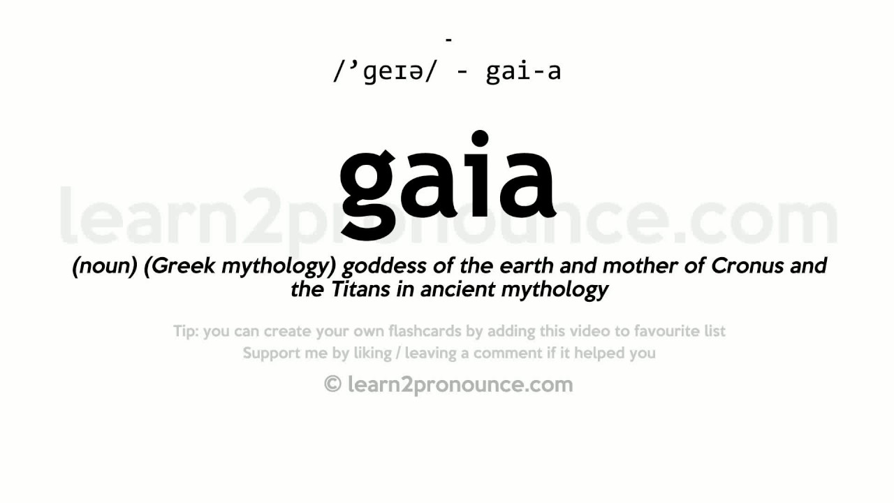 gaia hypothesis pronunciation