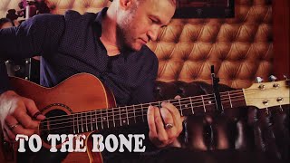 To the Bone (Original) - VLADI - fingerstyle guitar