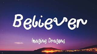 Imagine Dragons - Believer (Lyrics)