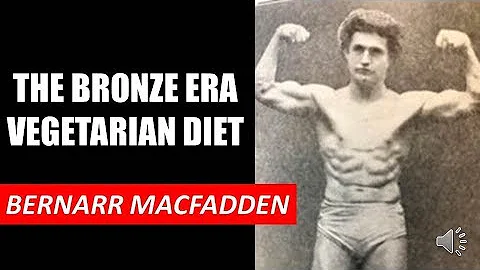 THE BRONZE ERA VEGETARIAN DIET BY BERNARR MACFADDE...