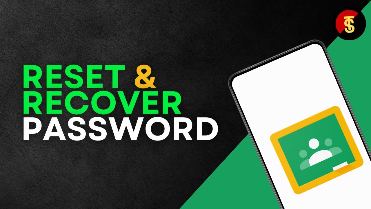 How to Reset & Recover Google Classroom Password? - YouTube