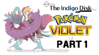 INCREDIBLE THINGS | Pokemon Scarlet/Violet: The Indigo Disk DLC - Part 1