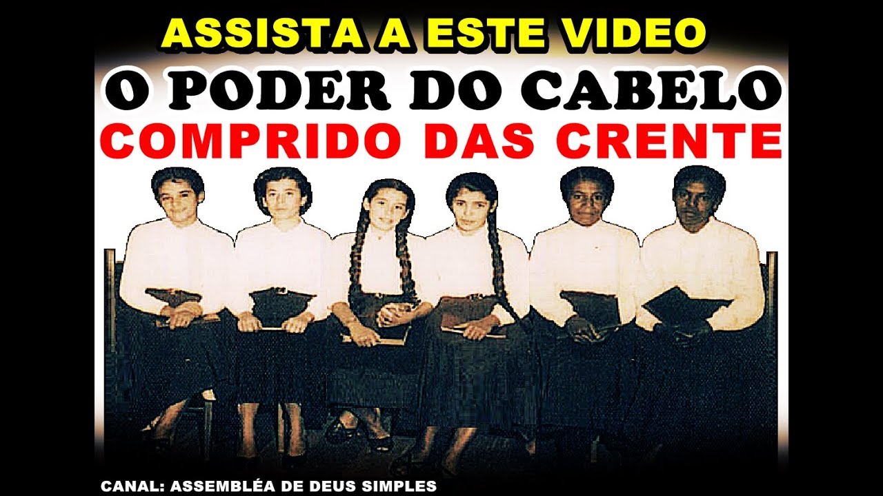 O PODER DO CABELO COMPRIDO DAS CRENTES - DOUTRINA DO CABELO - SANSÃO E O PODER DO SEU CABELO