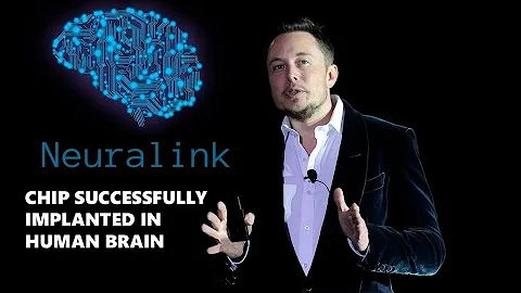 Elon Musk's Neuralink successfully implants brain chip into human