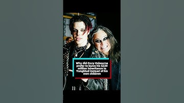 Why did Ozzy Osbourne prefer to leave his $220 million inheritance to Yungblud