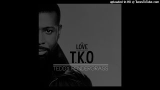 Teddy Pendergrass - Love T.K.0