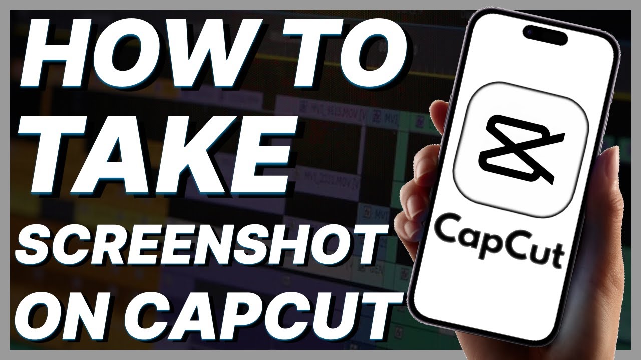 How To Take Screenshot In CapCut Mobile - YouTube