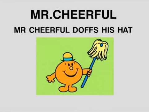 Mr. Men and Little Miss - Mr. Cheerful Doffs His Hat (US Dub)