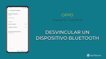 Desvincular un Dispositivo Bluetooth - Oppo [Android 12 - ColorOS 12]